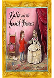 Katie and the Spanish Princess