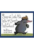 (The) Story of the little mole who went in search who of dunit 표지 이미지