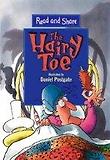 (The)Hairy Toe : (A)Traditional American Tale
