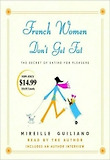 French Women Don't Get Fat