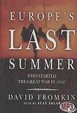 Europe's Last Summer: Who Started the Great War in 1914? (MP3 CD/도서별매/ Library)