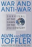 War and Anti-War : Survival at the Dawn of the 21st Century