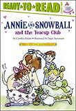 Annie and SnowBall and the Teacup club 표지 이미지
