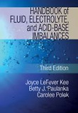 Handbook of Fluids, Electrolyte and Acid-Base Imabalances, 3/e