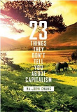 23 Things They Don't Tell You About Capitalism