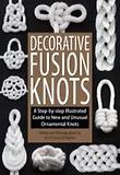 Decorative Fusion Knots, UnA/E, UnA/E
