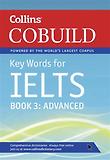 COLLINS COBUILD KEY WORDS FOR IELTS BOOK. 3: ADVANCED