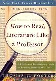 How to Read Literature Like a Professor