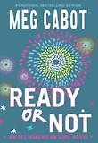 Ready or Not : An All-american Girl Novel