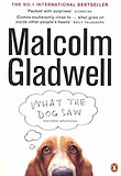 What the Dog Saw