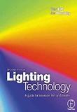 Lighting Technology : A Guide for the Entertainment