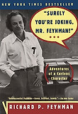 Surely You're Joking, Mr Feynman! : Adventures of a Curious Character