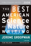 Best American Science and Nature Writing 2008