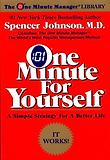 One Minute for Yourself : A Simple Strategy for a Better Life