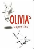 Olivia's opposites. [2] 표지 이미지