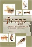 Fly-Tying Bible : 100 Deadly Trout and Salmon Flies in Step-by-Step Photographs, SP/E, SP/E, SP/E