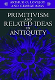 Primitivism and Related Ideas in Antiquity