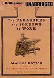 Pleasures and Sorrows of Work
