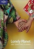 2007 Lonely Planet Diary / Day Planner