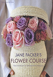 Jane Packer's Flower Course