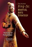 Ancient Bing-fa Martial Arts Strategy