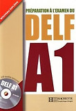 Preparation a l'examen du DELF A1 : nouveau diplome