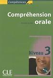 Comprehension orale + Cd audio : Niveau 3