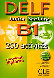 DELF JUNIOR SCOLAIRE B1 : AVEC LIVRET DE CORRIGES