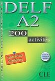 Nouveau DELF, Delf A2 200 Activites : Livre