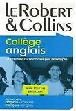 Robert & Collins, first in English : dictionnaire francais-anglais, anglais-francais, a partir de 11
