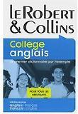 Le Robert & Collins College anglais : Dictionnaire francais-anglais et anglais-francais
