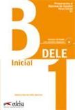 DELE Preparacion al Diploma de Espanol Nivel B1
