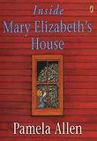 Mary Elizabeth's House