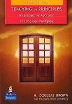 Teaching by Principles : An Interactive Approach to Language Pedagogy