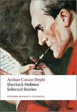 Sherlock Holmes: Selected Stories