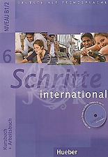 Schritte International 6 KursBuch : Kursbuch +Arbeitsbuch mit Audio-CD zum Arbeitsbuch und interakti