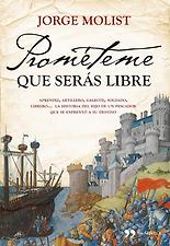 Prometeme que seras libre