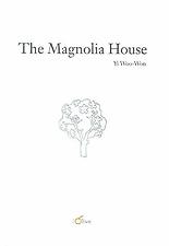 THE MAGNOLIA HOUSE
