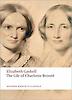The Life of Charlotte Bronte (Oxford World's Classics)