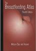 Breastfeeding Atlas, 4/e, 4/E
