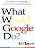 What Would Google Do?