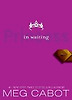The Princess Diaries #4 : Princess in Waiting (Paperback)