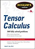 Schaum's Outline of Theory and Problems of Tensor Calculus