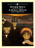A Doll's House and Other Plays (Penguin Classics)