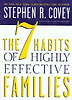 7 Habits of Highly Effective Families : Building a Beautiful Family Culture in a Turbulent World