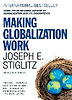 Making Globalization Work (Paperback)