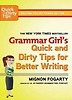 Grammar Girl's Quick and Dirty Tips For Better Writing
