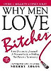 Why Men Love Bitches