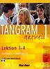 Tangram aktuell 1 - Lektion 1-4 : Kursbuch + Arbeitsbuch mit Audio-CD zum Arbeitsbuch
