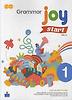 GRAMMAR JOY START. 1